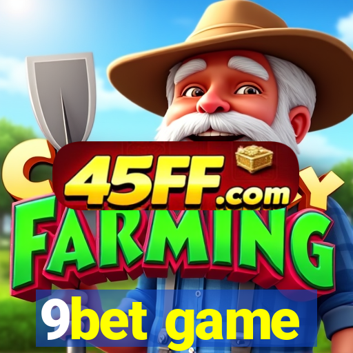 9bet game
